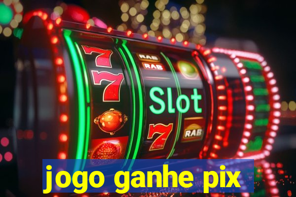 jogo ganhe pix